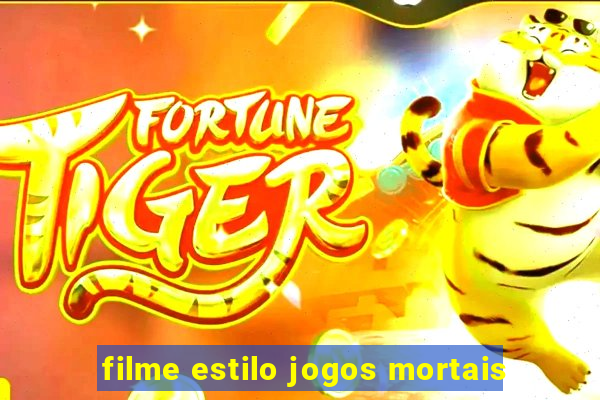 filme estilo jogos mortais